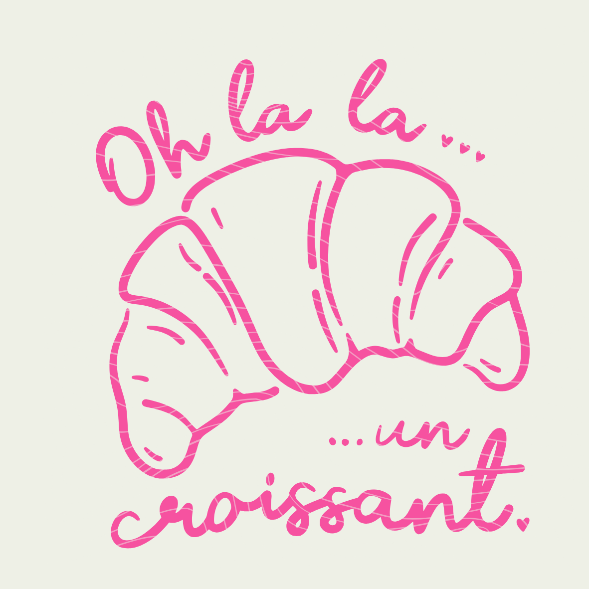 Plotterdatei Croissant - Oh la la - PNG DXF PDF SVG