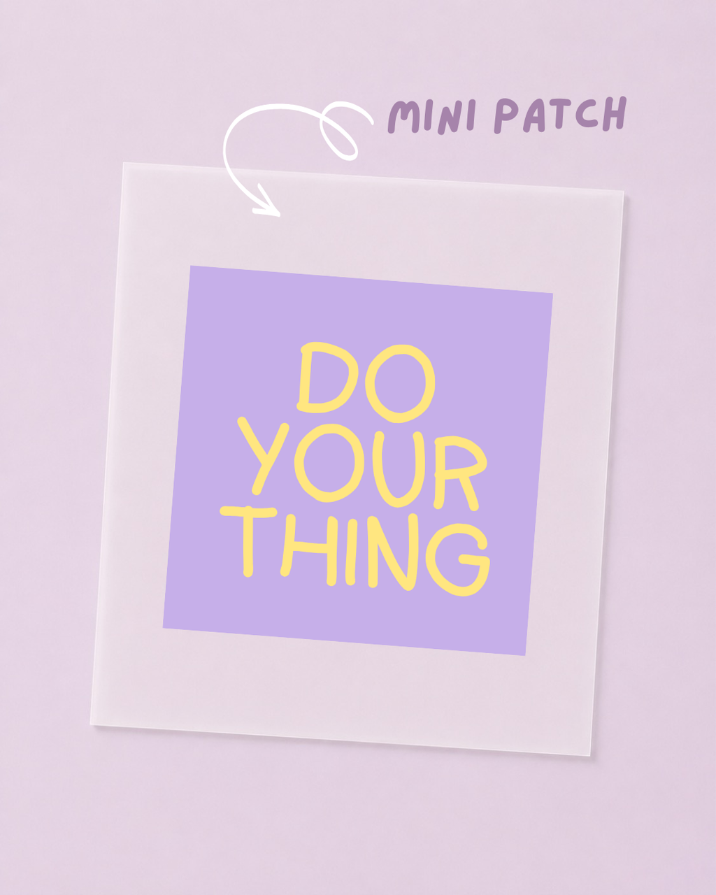 Bügelbild "Do Your Thing" - Patch Mini | DTF Transfer zum Aufbügeln
