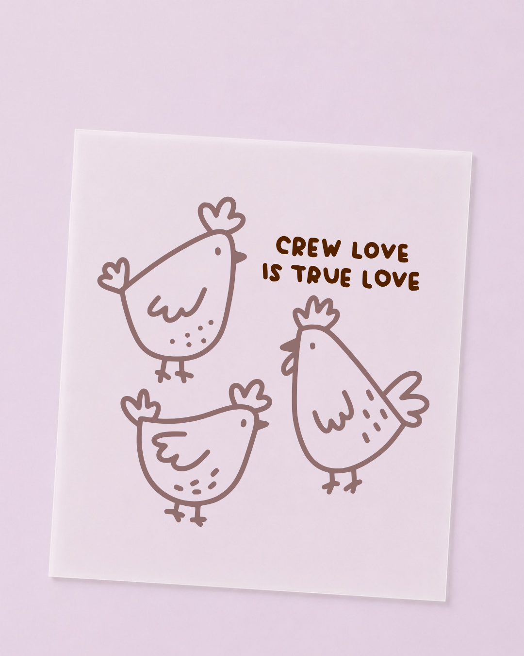 Bügelbild „Crew Love Is True Love“ mit drei gezeichneten Hühnern als DTF Transfer zum Aufbügeln für T-Shirts, Hoodies und Stofftaschen.